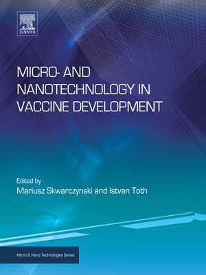 cover image of Micro- and Nanotechnology in Vaccine Development